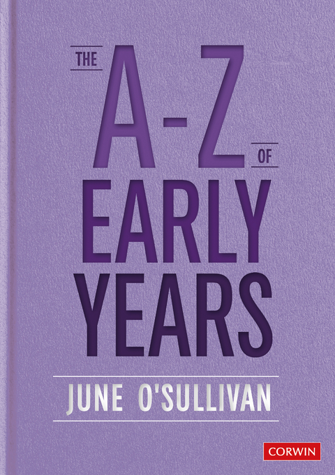 A to Z of Early Years -  June O'Sullivan