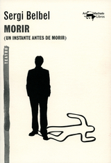 Morir - Sergi Belbel