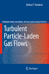 Turbulent Particle-Laden Gas Flows - Aleksei Y. Varaksin