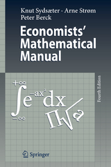 Economists' Mathematical Manual - Sydsaeter, Knut; Strøm, Arne; Berck, Peter