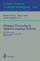 Dialogue Processing in Spoken Language Systems - 