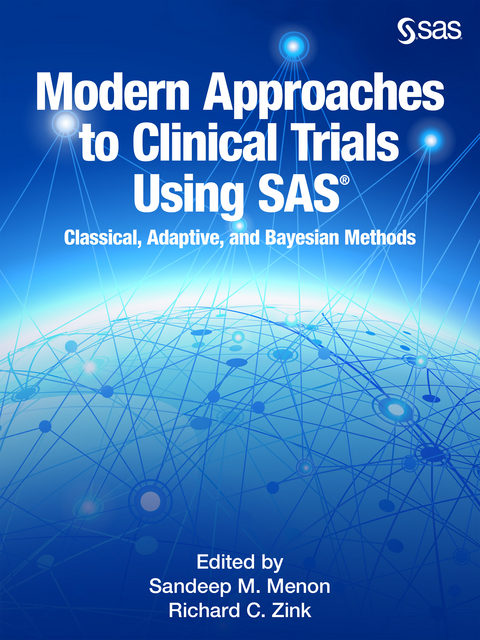 Modern Approaches to Clinical Trials Using SAS - 