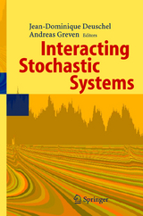 Interacting Stochastic Systems - 