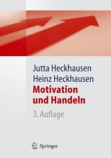 Motivation und Handeln - Heckhausen, Jutta; Heckhausen, Heinz
