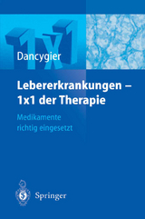 Lebererkrankungen 1×1 der Therapie - H. Dancygier