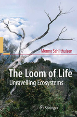 The Loom of Life - Menno Schilthuizen