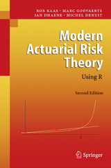 Modern Actuarial Risk Theory - Rob Kaas, Marc Goovaerts, Jan Dhaene, Michel Denuit