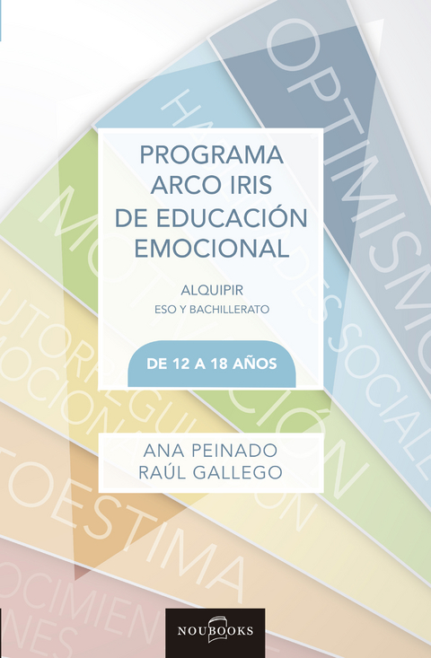 Programa Arco Iris Educación Emocional - Raul Gallego, Ana Peinado