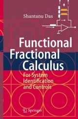 Functional Fractional Calculus for System Identification and Controls - Shantanu Das