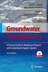 Groundwater Geochemistry - Merkel, Broder J.; Nordstrom, Darrell K.; Planer-Friedrich, Britta