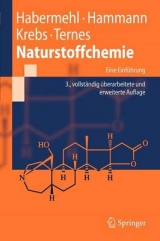 Naturstoffchemie - Habermehl, Gerhard; Hammann, Peter; Krebs, Hans Christoph; Ternes, W.