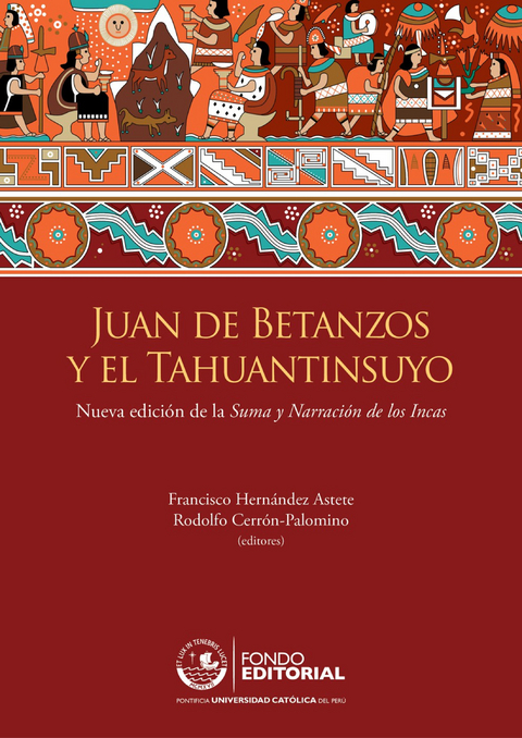 Juan de Betanzos y el Tahuantinsuyo - 