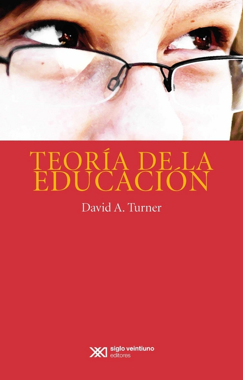 Teoría de la educación -  David A. Turner