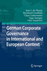 German Corporate Governance in International and European Context - Jean J. du Plessis, Bernhard Großfeld, Claus Luttermann, Ingo Saenger, Otto Sandrock