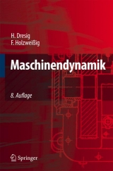 Maschinendynamik - Hans Dresig, Franz Holzweißig