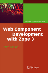 Web Component Development with Zope 3 - Weitershausen, Philipp