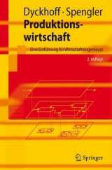 Produktionswirtschaft - Harald Dyckhoff, Thomas S. Spengler