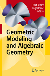 Geometric Modeling and Algebraic Geometry - 
