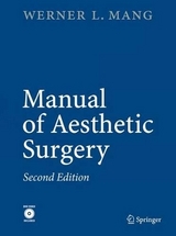Manual of Aesthetic Surgery - Mang, Werner