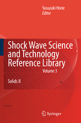 Shock Wave Science and Technology Reference Library, Vol. 3 - 