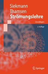 Strömungslehre - H.E. Siekmann, Paul Uwe Thamsen