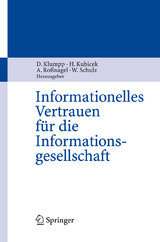 Informationelles Vertrauen für die Informationsgesellschaft - 