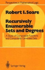 Recursively Enumerable Sets and Degrees - Robert I. Soare