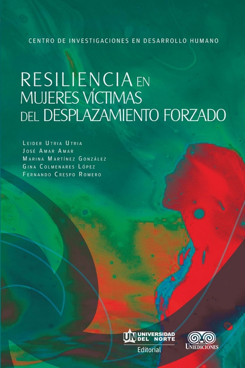 Resiliencia en mujeres víctimas del desplazamiento forzado - Leider Miguel Utria