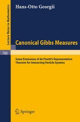 Canonical Gibbs Measures - H. O. Georgii