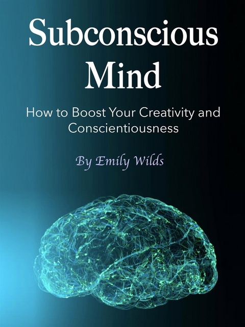 Subconscious Mind - Emily Wilds