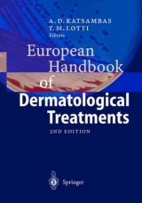 European Handbook of Dermatological Treatments - Katsambas, ANDREAS; Lotti, Torello