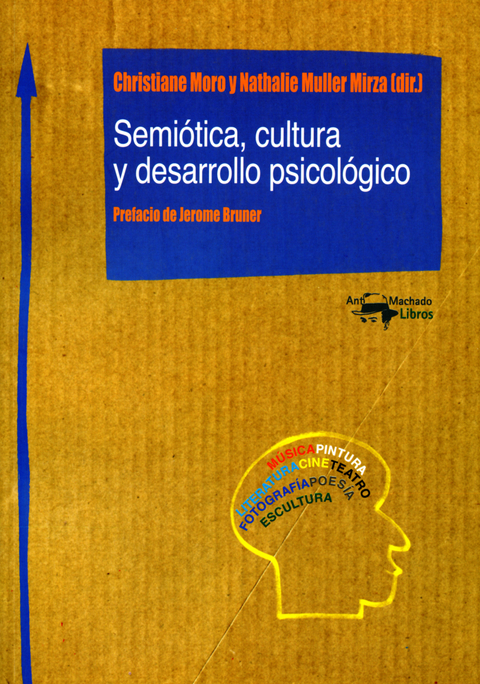 Semiótica, cultura y desarrollo psicológico - 