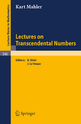 Lectures on Transcendental Numbers - K. Mahler