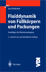 Fluiddynamik von Füllkörpern und Packungen - Jerzy Mackowiak