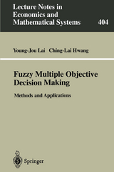 Fuzzy Multiple Objective Decision Making - Young-Jou Lai, Ching-Lai Hwang