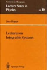 Lectures on Integrable Systems - Jens Hoppe