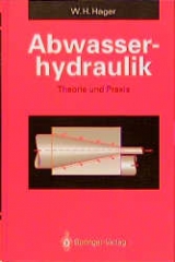 Abwasserhydraulik - Willi H. Hager