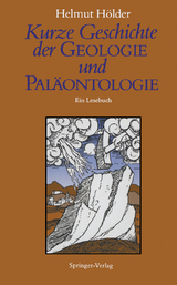 Kurze Geschichte der Geologie und Paläontologie - Helmut Hölder