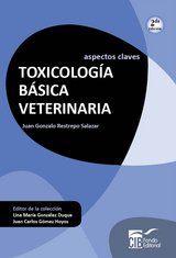 Toxicología básica veterinaria - Juan Gonzalo Restrepo