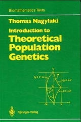 Introduction to Theoretical Population Genetics - Thomas Nagylaki