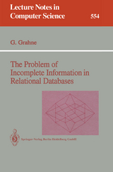 The Problem of Incomplete Information in Relational Databases - Gösta Grahne