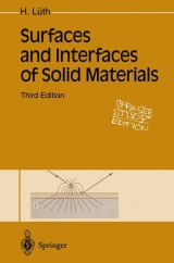 Surfaces and Interfaces of Solid Materials - Hans Lüth