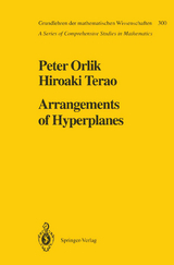 Arrangements of Hyperplanes - Peter Orlik, Hiroaki Terao