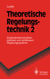 Theoretische Regelungstechnik 2 - Günter Ludyk