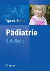 Pädiatrie - Speer, Christian P.; Gahr, Manfred