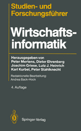 Studien— und Forschungsführer - Mertens, Peter; Ehrenberg, Dieter; Griese, Joachim; Heinrich, Lutz J.; Kurbel, Karl; Stahlknecht, Peter