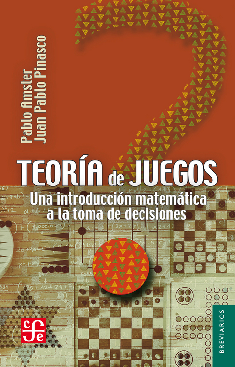 Teoría de juegos - Pablo Amster, Juan Pablo Pinasco