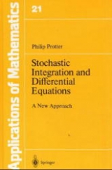 Stochastic Integration and Differential Equations - Philip Protter