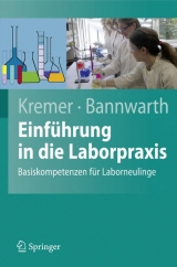 Einführung in die Laborpraxis - Bruno P. Kremer, Horst Bannwarth