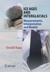 Ice Ages and Interglacials - Donald Rapp